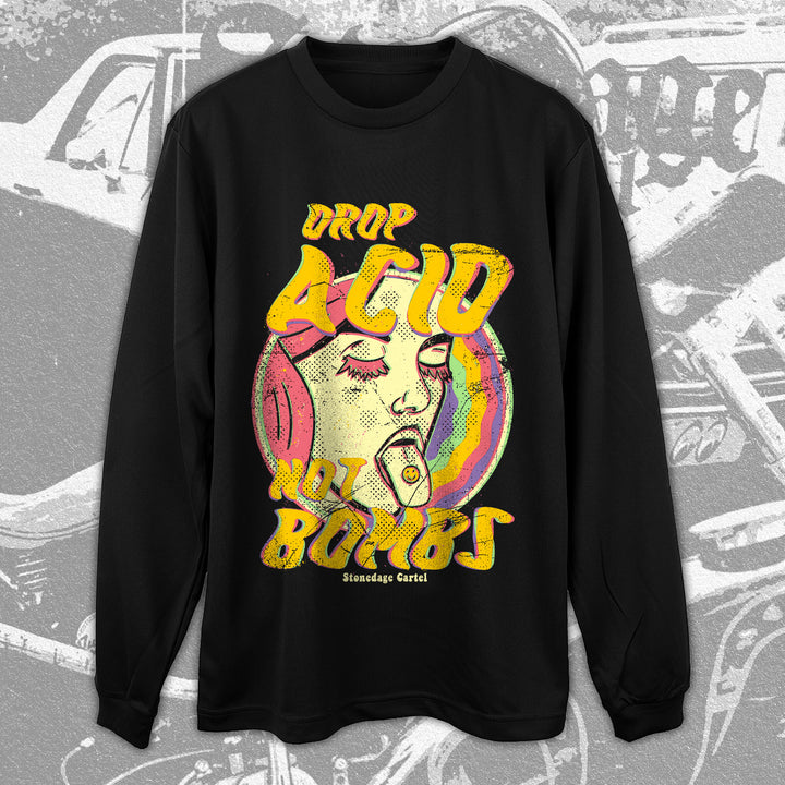 Drop Acid Not Bombs Trippy Vintage Long Sleeve Tee