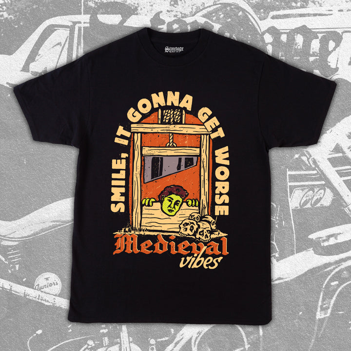 Medieval Vibes-Smile It Gonna Get Worse Funny Vintage Graphic Tee