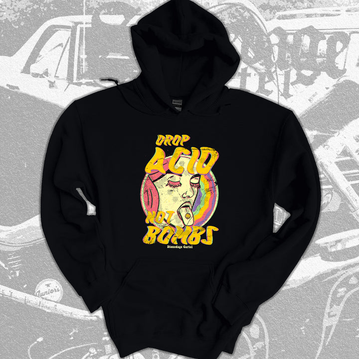 Drop Acid Not Bombs Unisex Hoodie
