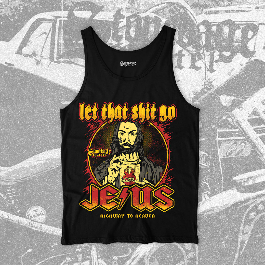 Let That Shit Go Unisex Tank Top 