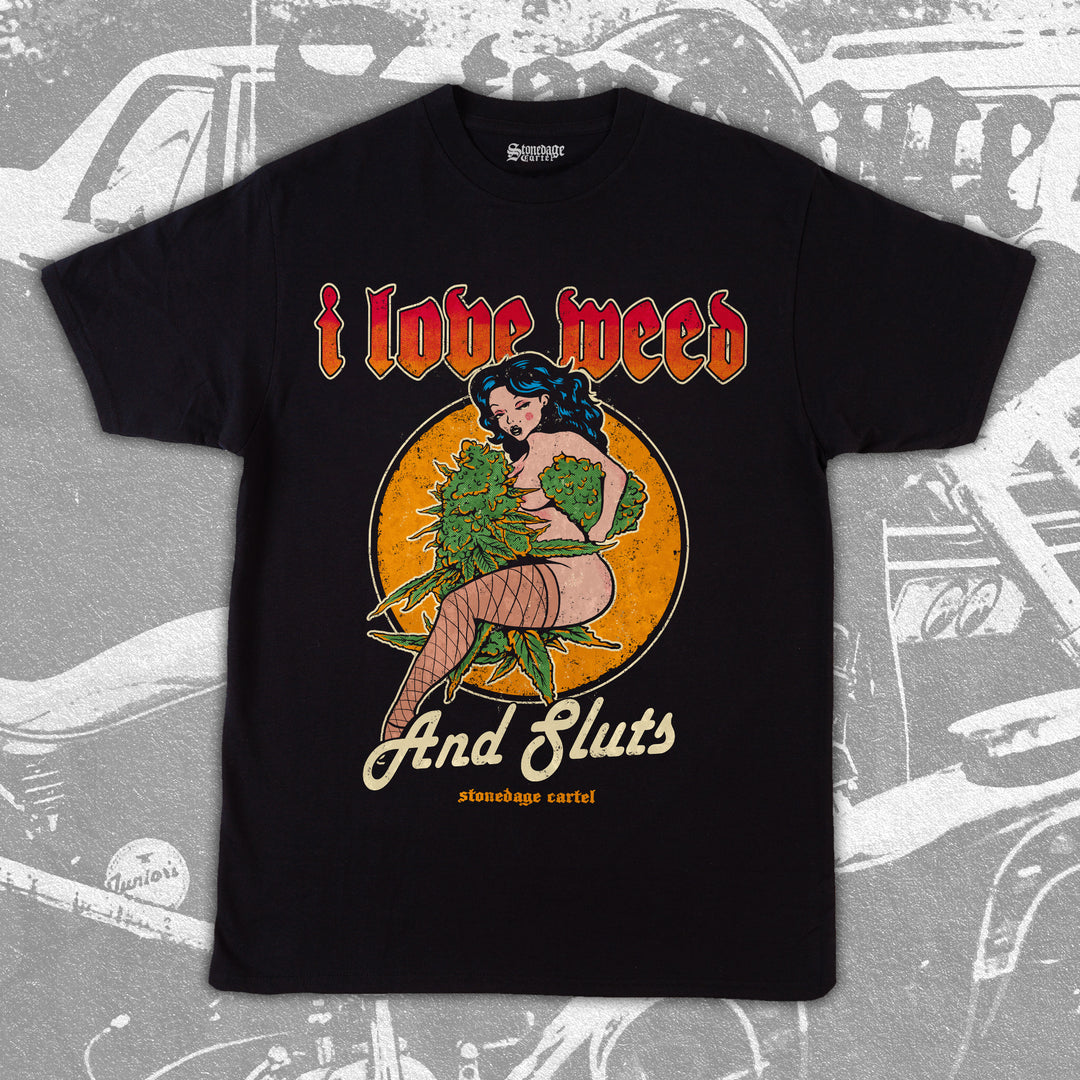 I Love Weed And Sluts Unisex Tee, Vintage Sexy Woman Funny Unisex T-shirt