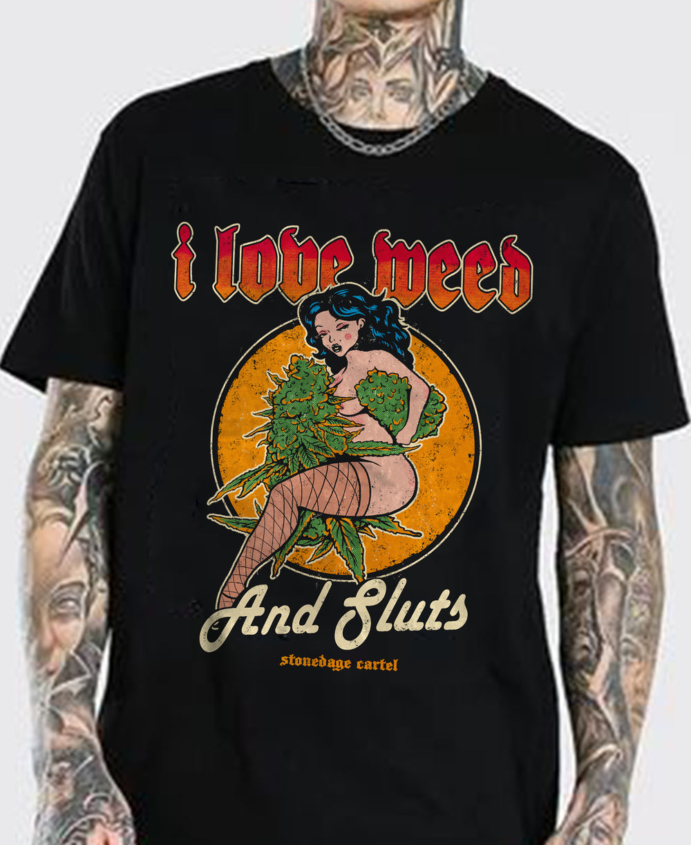 I Love Weed And Sluts Unisex Tee, Vintage Sexy Woman Funny Unisex T-shirt Model Man