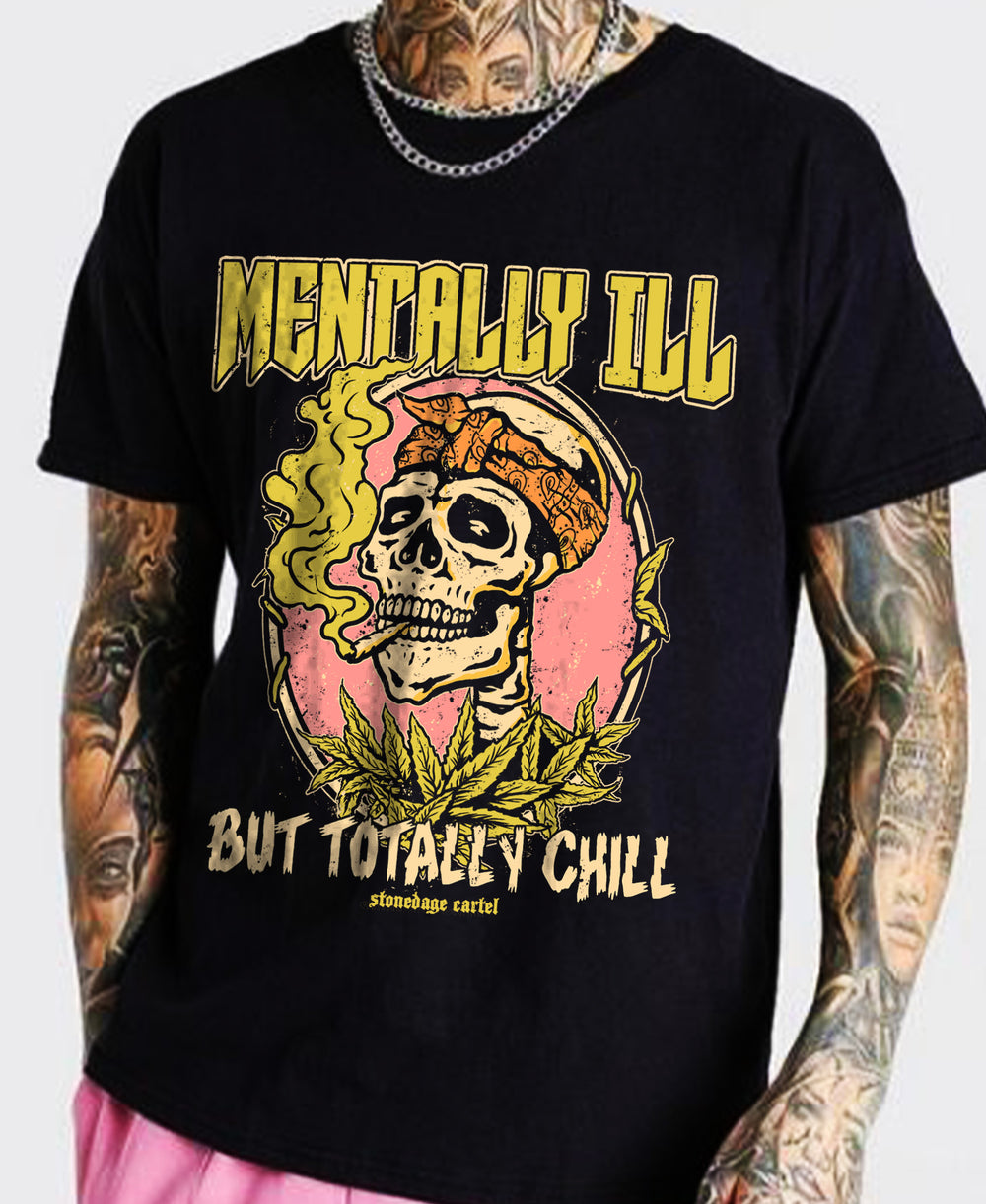 Mentally Ill But Totally Chill Unisex T-shirt, Funny Skeleton Smoking Weed Vintage Unisex Tee Model