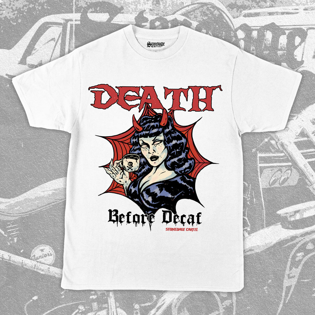 Death Before Decaf Unisex T-shirt White
