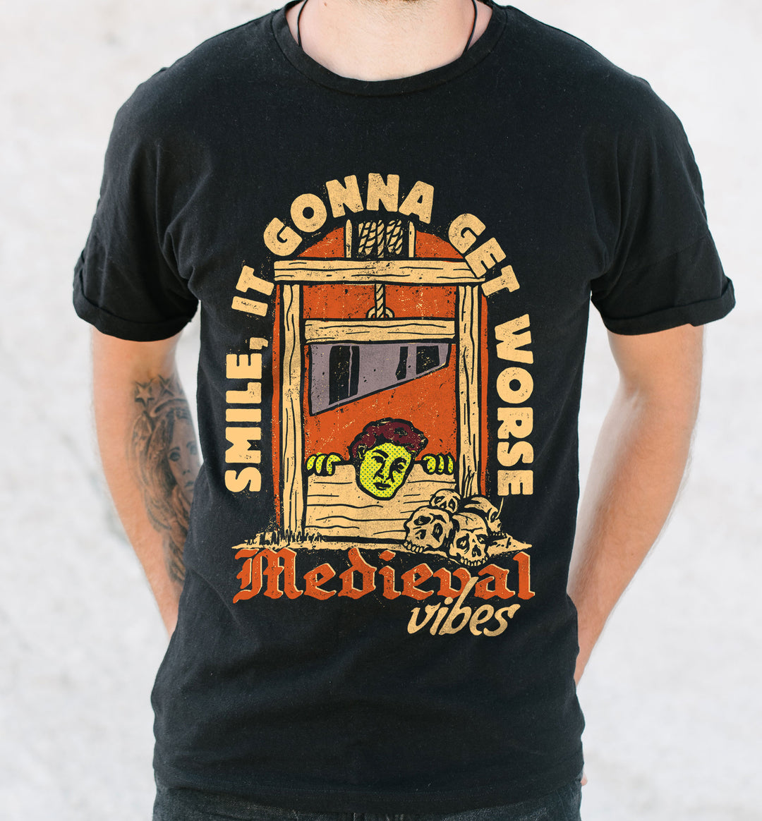 Medieval Vibes-Smile It Gonna Get Worse Funny Vintage Graphic Tee, Stonedage Cartel. Man Model